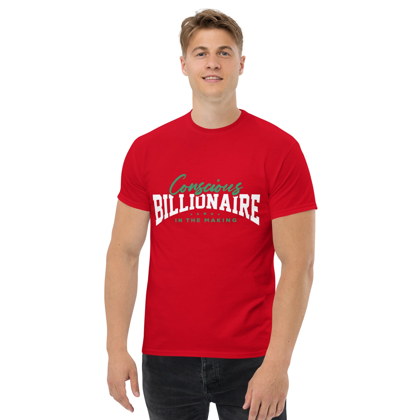 Conscious Billionaire In The Making Men's classic tee