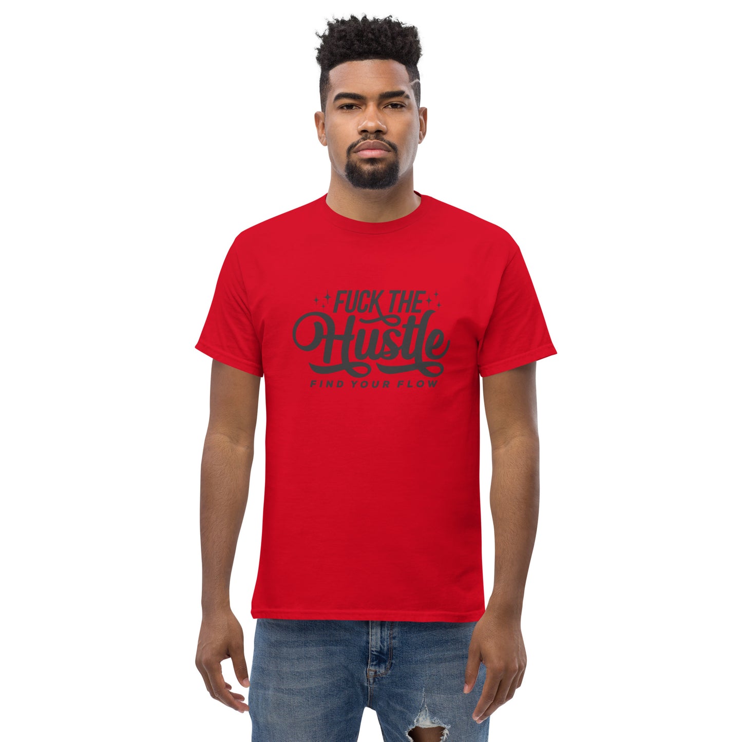 Fuck The Hustle Men's classic tee