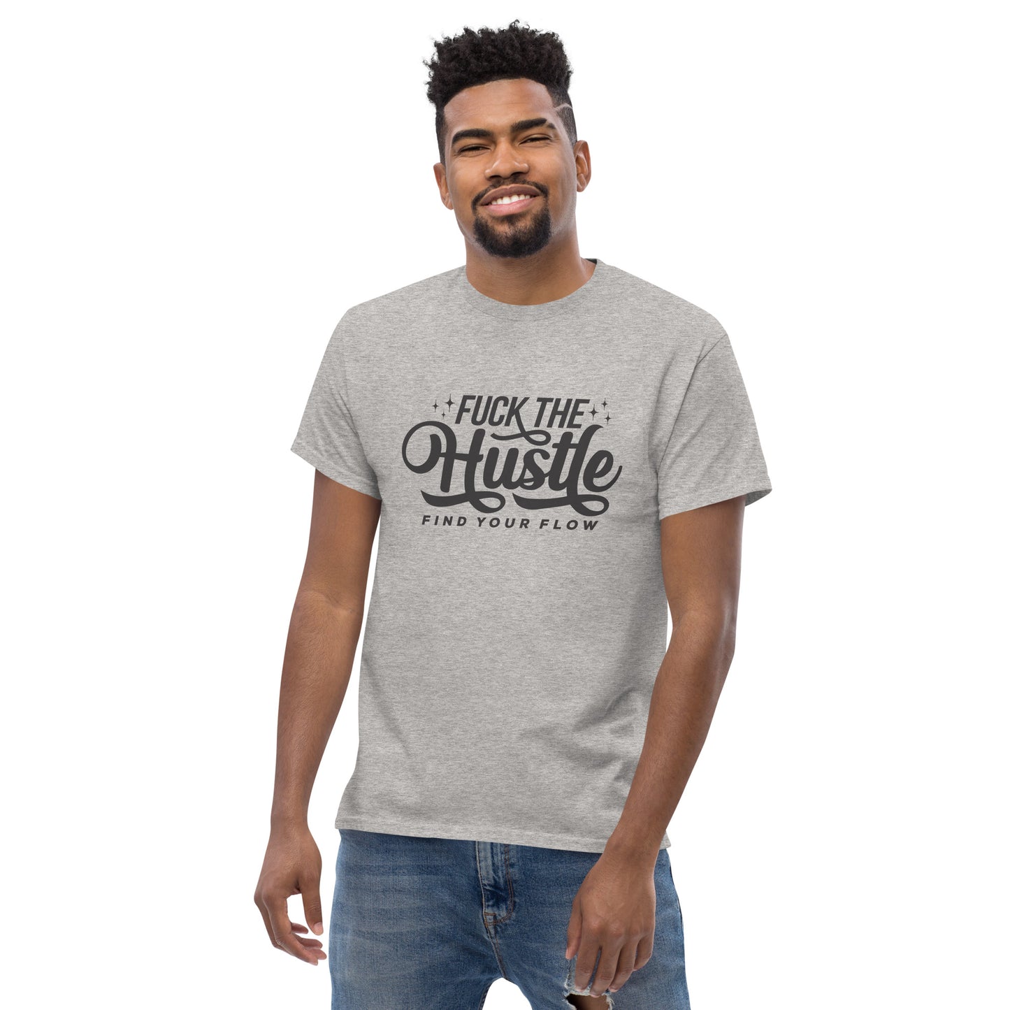 Fuck The Hustle Men's classic tee