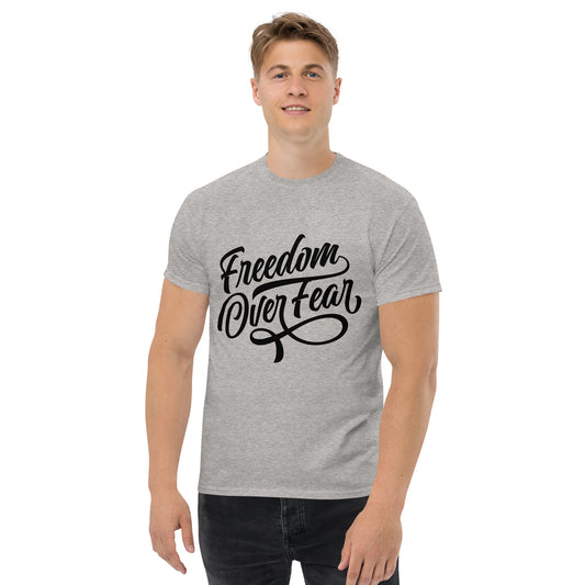 Freedom Over Fear Men's classic tee