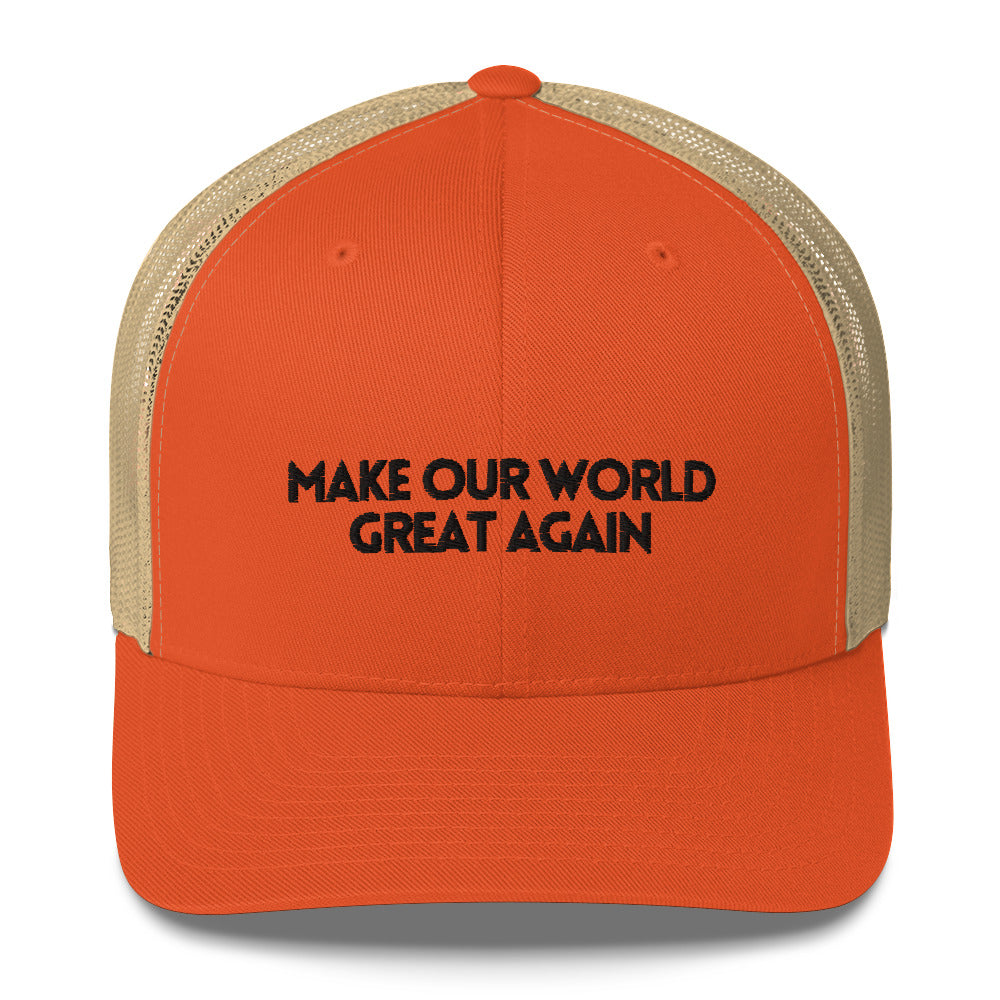 Make Our World Great Again (MOWGA) Trucker Cap