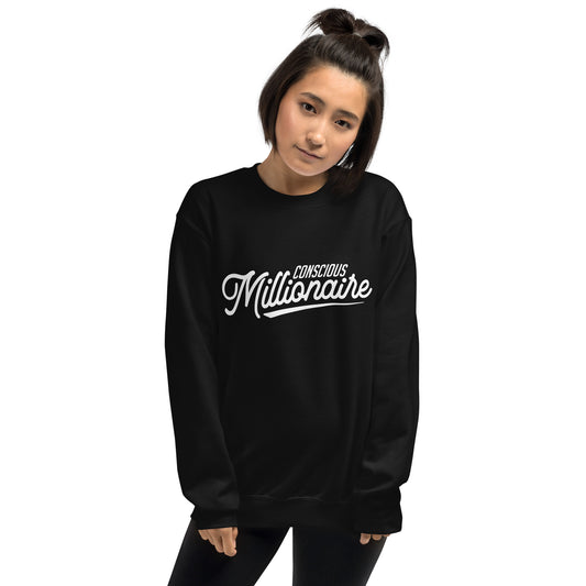 Conscious Millionaire Unisex Sweatshirt