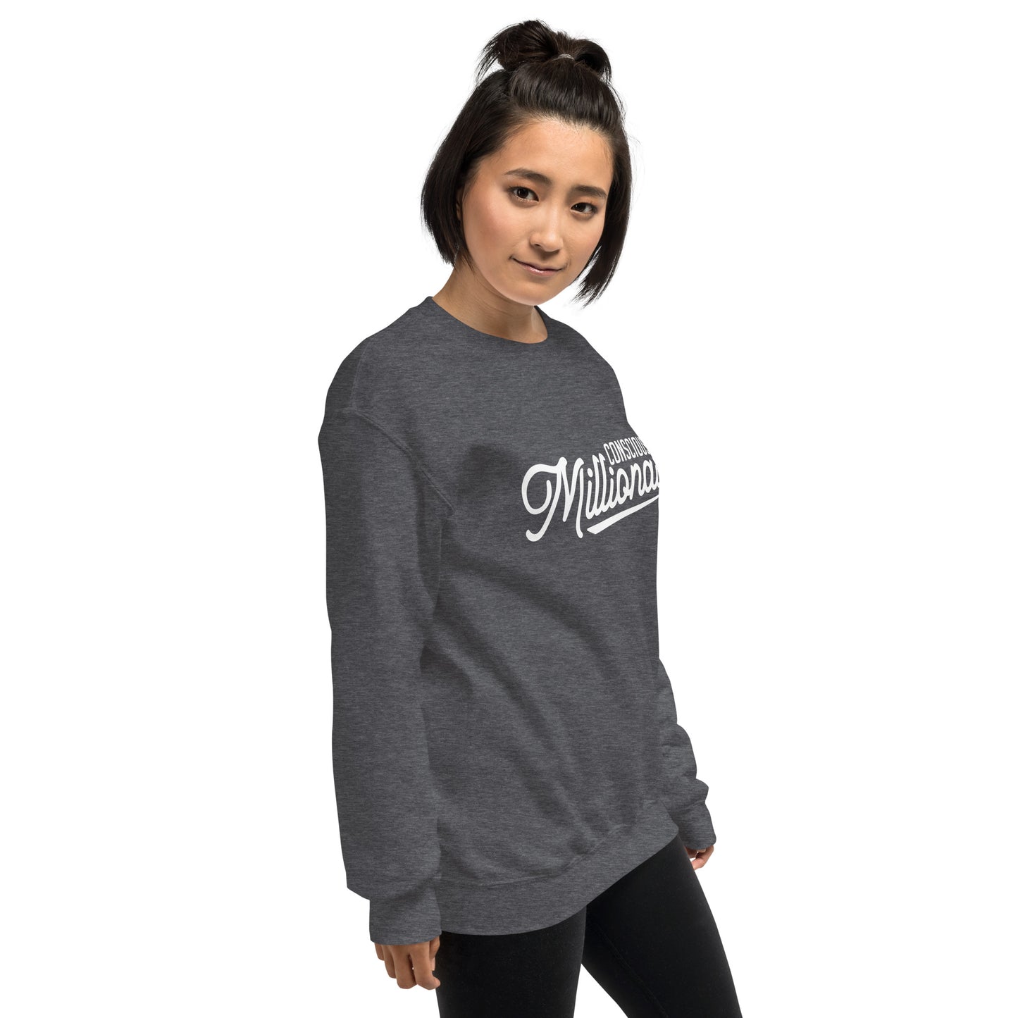 Conscious Millionaire Unisex Sweatshirt