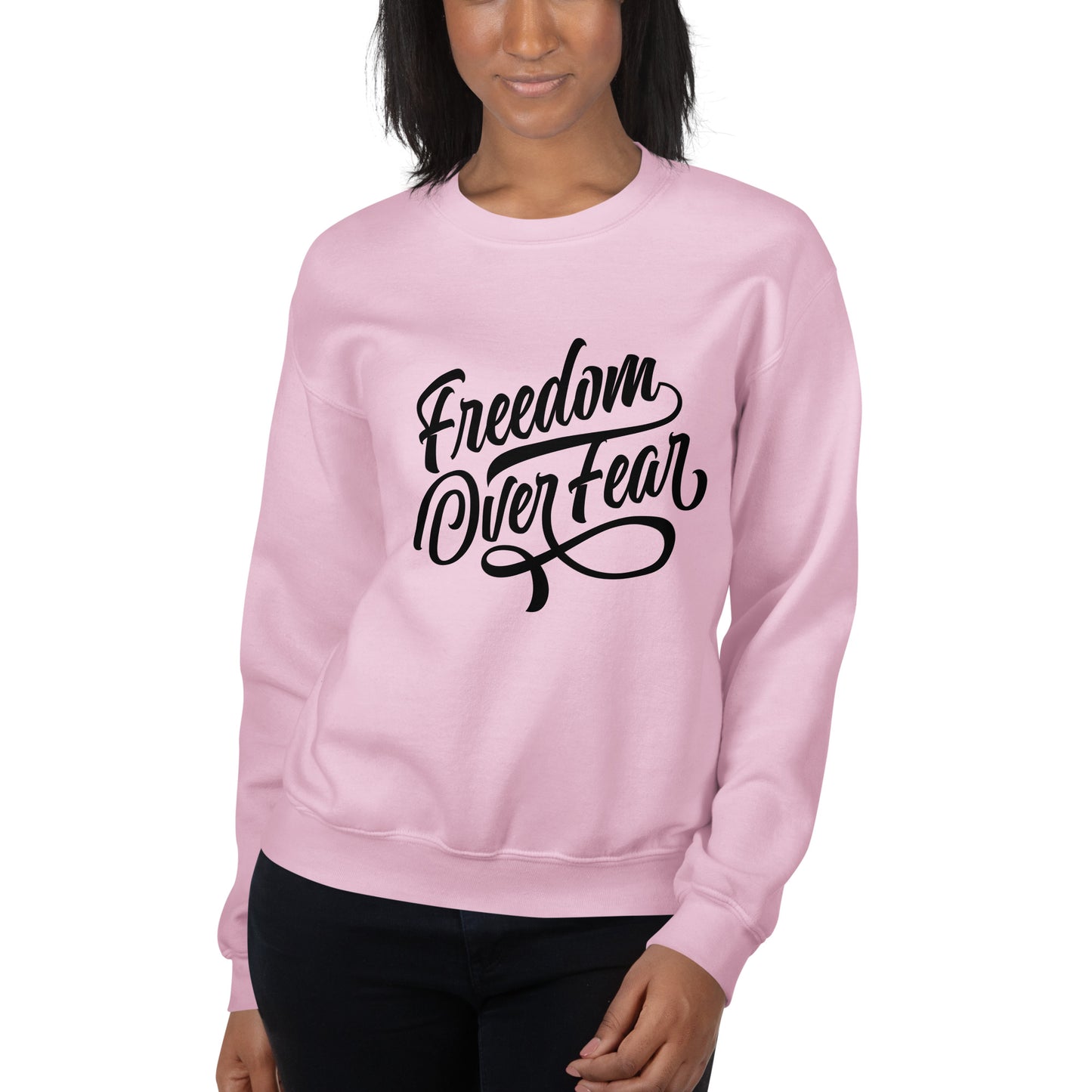 Freedom Over Fear Unisex Sweatshirt