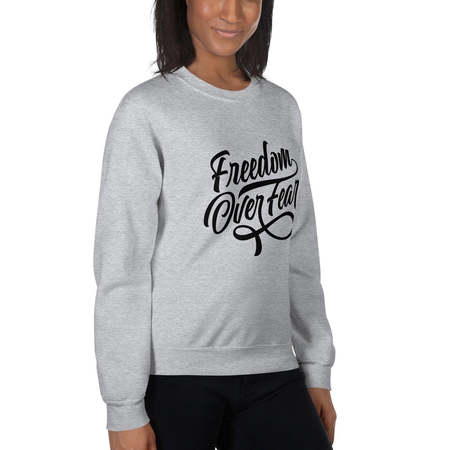 Freedom Over Fear Unisex Sweatshirt