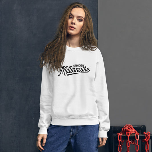 Conscious Millionaire Unisex Sweatshirt