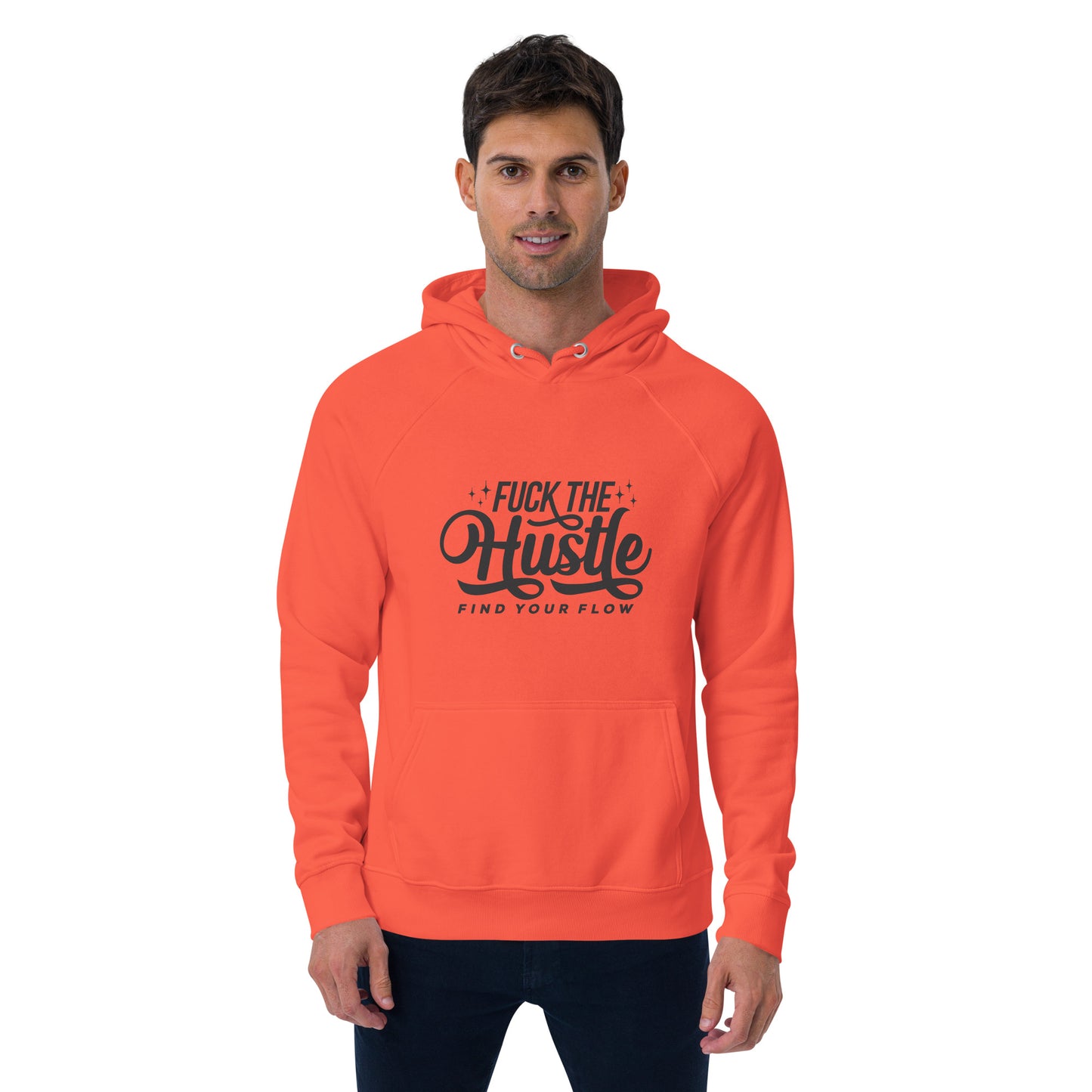 Fuck The Hustle Unisex eco raglan hoodie