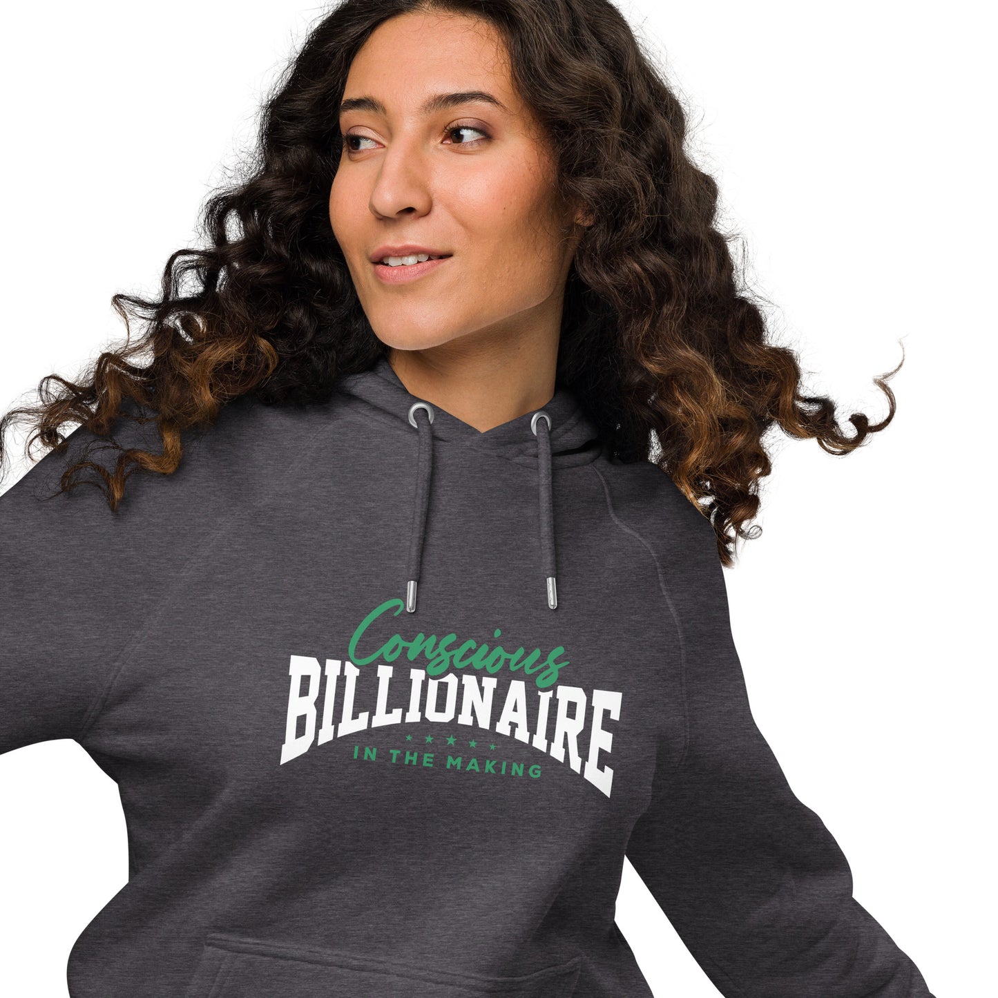 Conscious Billionaire In The Making Unisex eco raglan hoodie