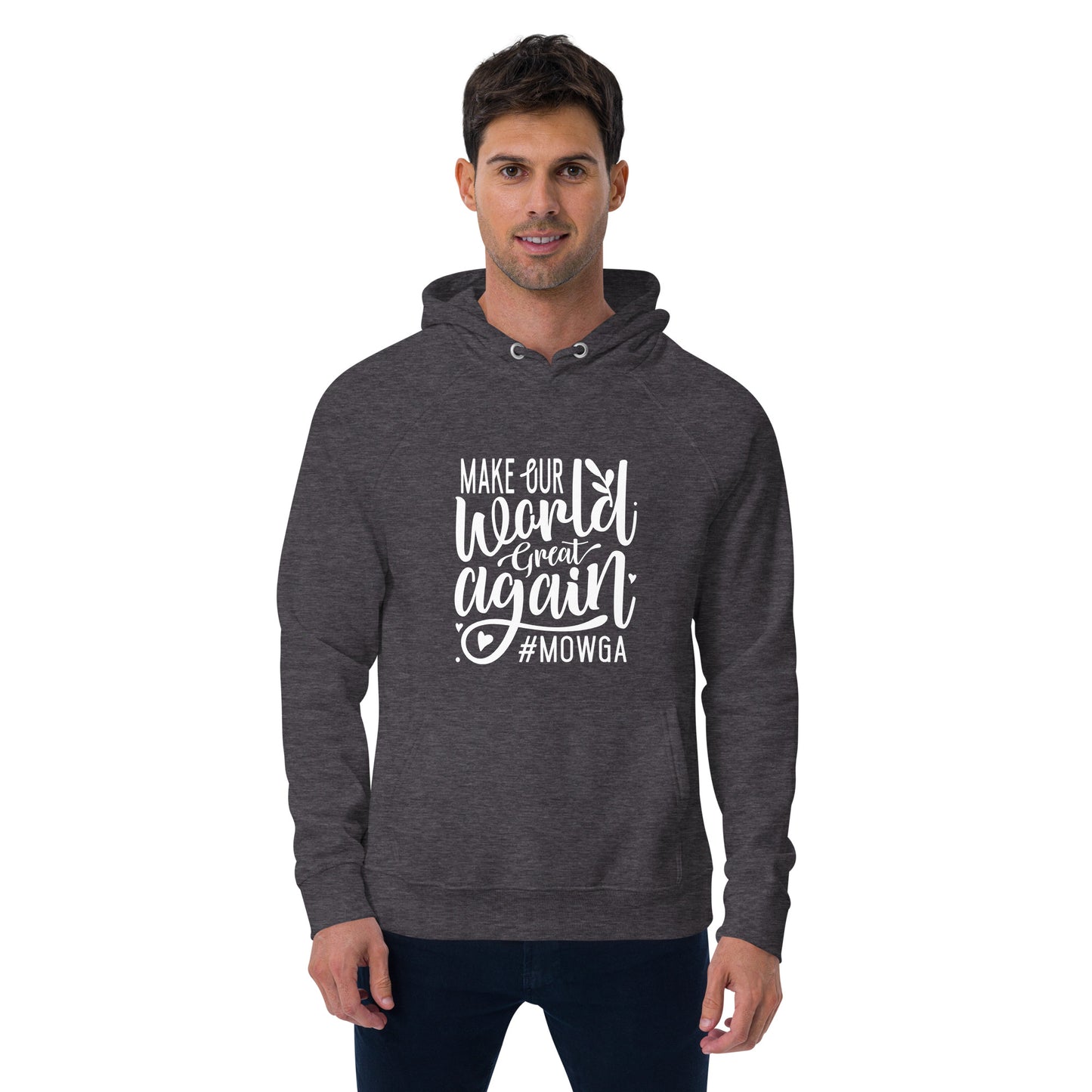 Make Our World Great Again Unisex eco raglan hoodie