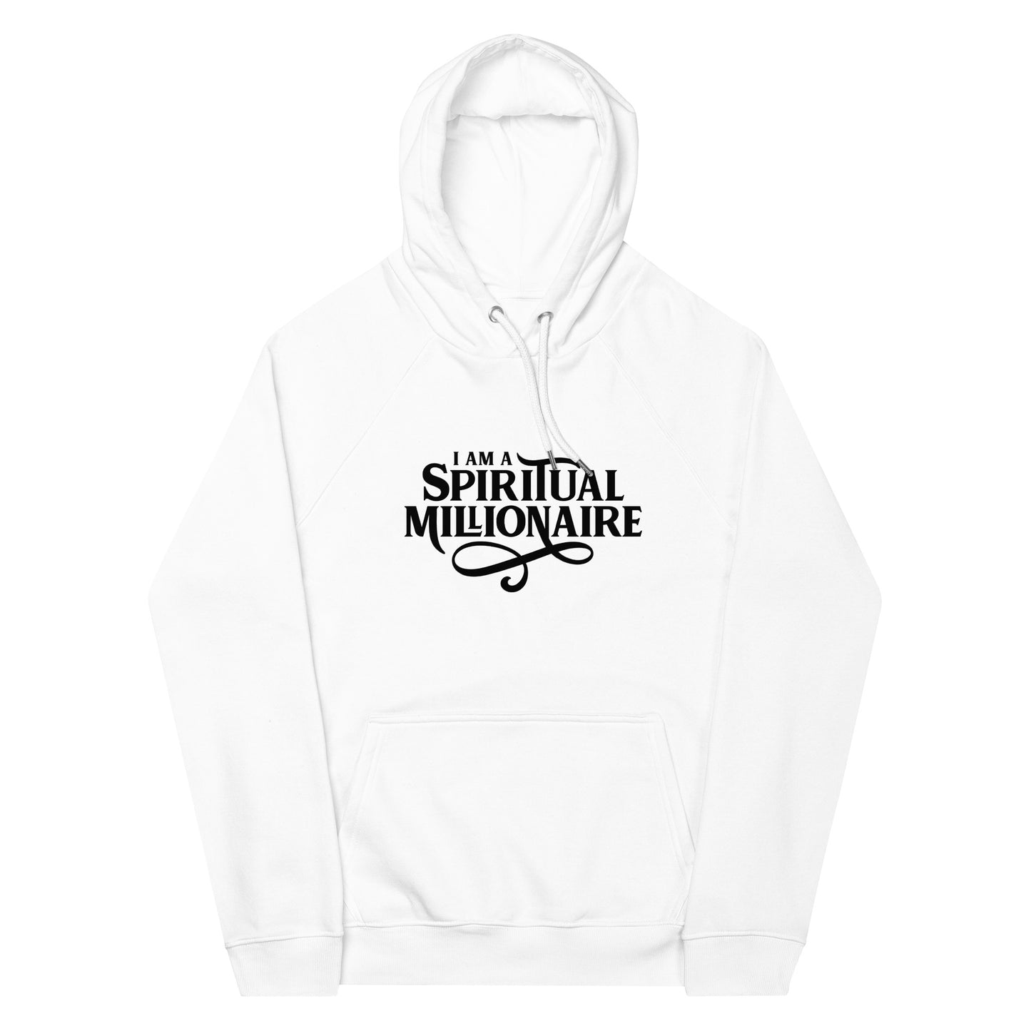 I Am A Spiritual Millionaire Unisex eco raglan hoodie