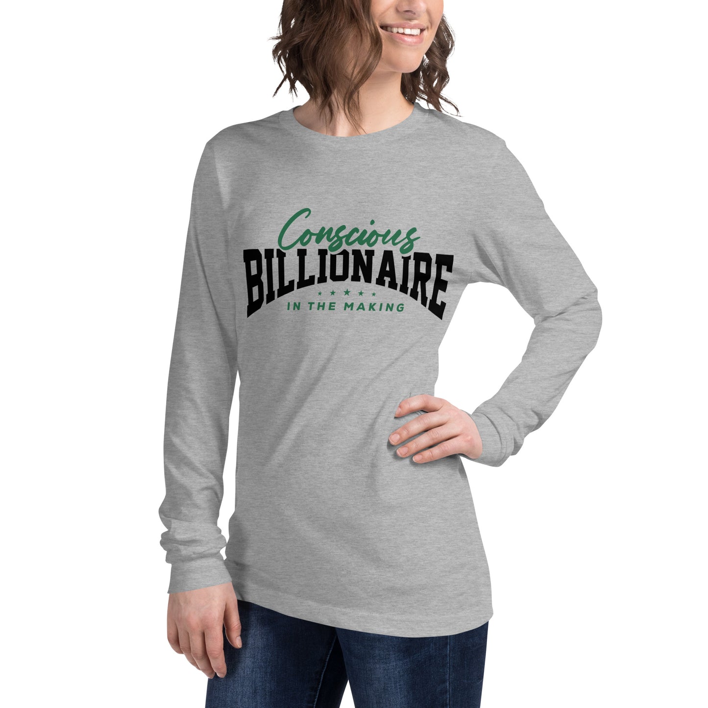 Conscious Billionaire In The Making Unisex Long Sleeve Tee