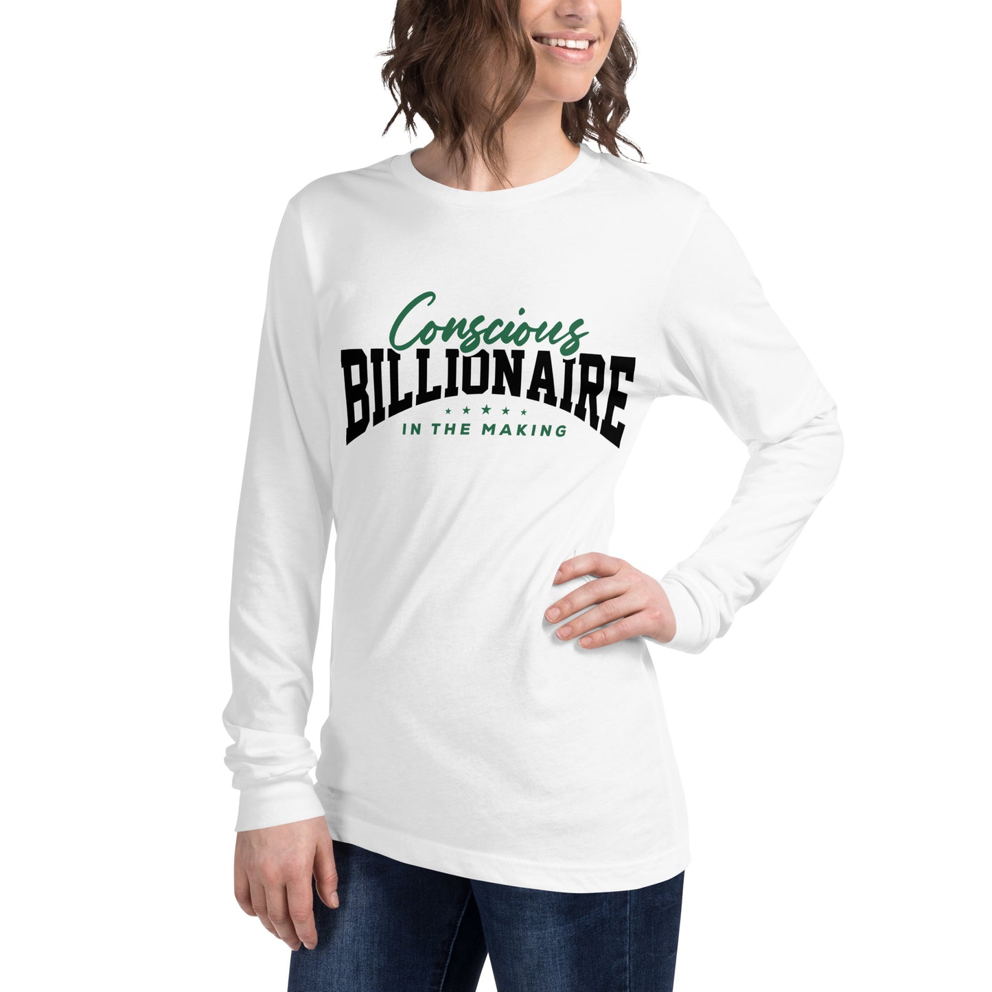 Conscious Billionaire In The Making Unisex Long Sleeve Tee