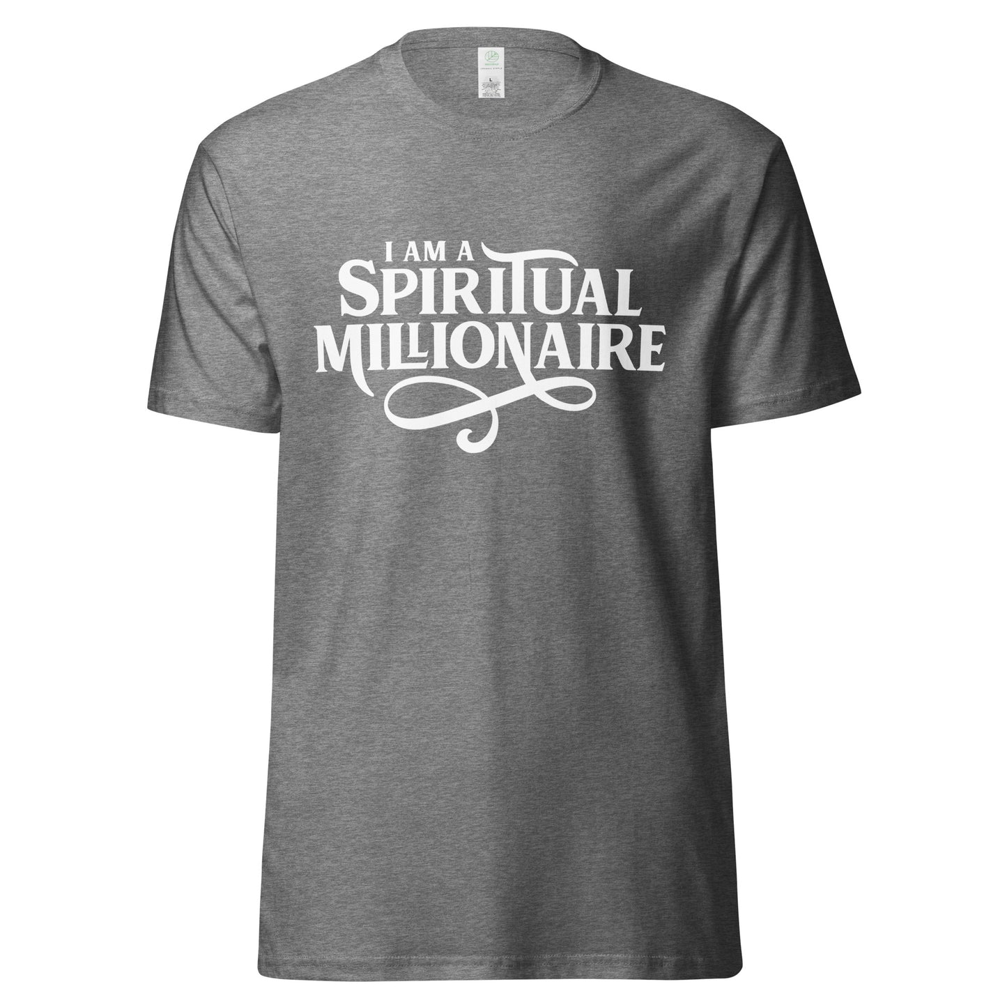 I Am A Spiritual Millionaire Unisex organic cotton tee