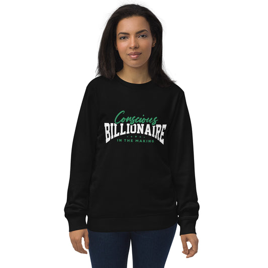 Billionaire Youniversity In The Making Unisex organic sweatshirt