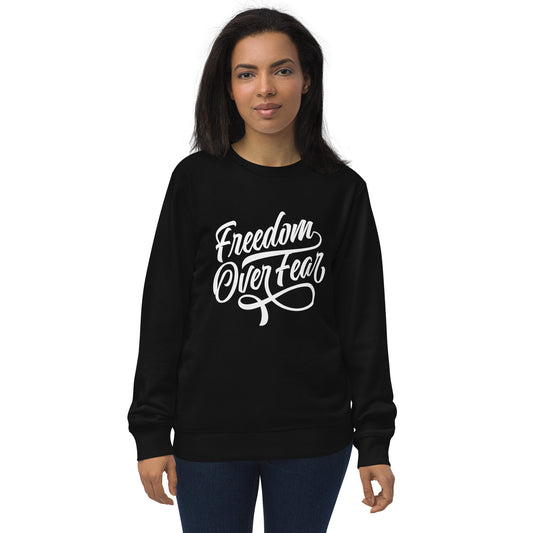 Freedom Over Fear Unisex organic sweatshirt