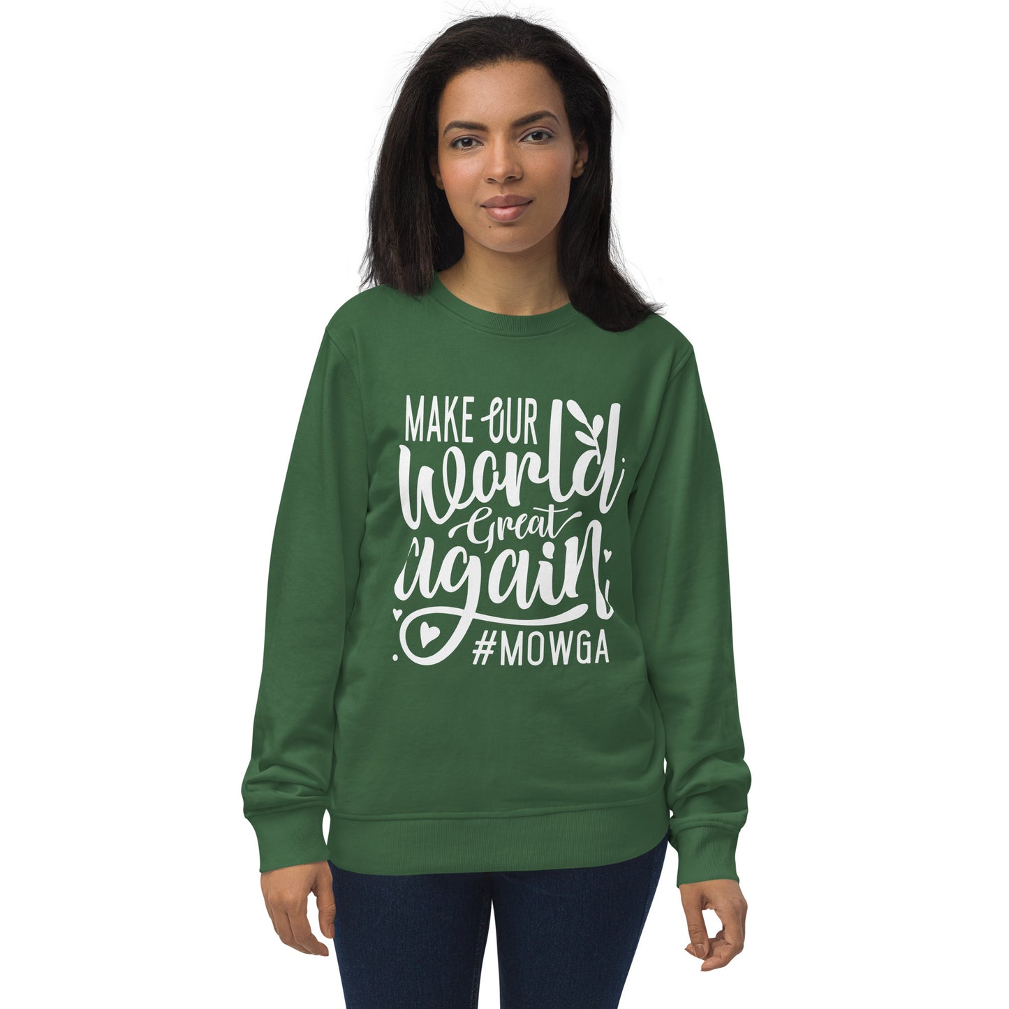 Make Our World Great Again Unisex organic sweatshirt