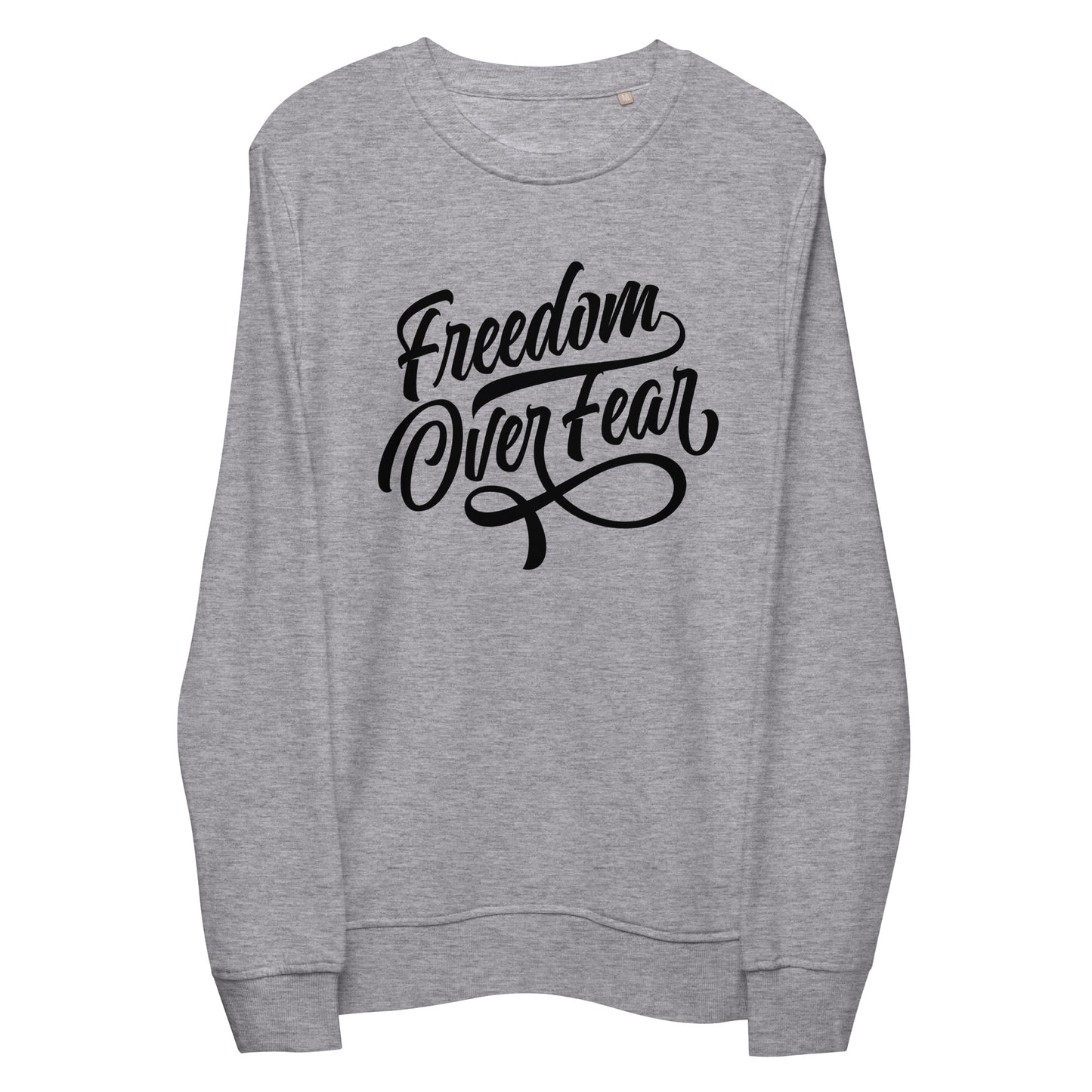 Freedom Over Fear Unisex organic sweatshirt