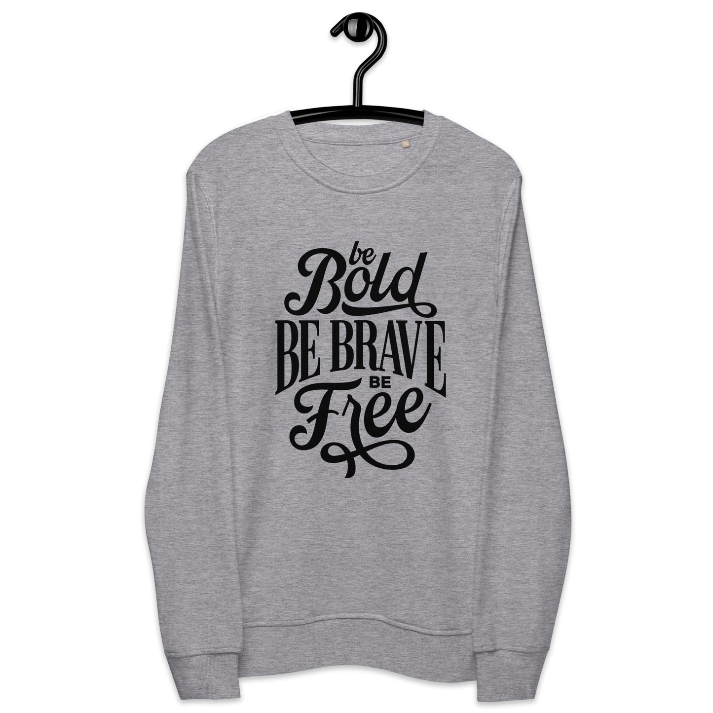 Be Free Unisex organic sweatshirt