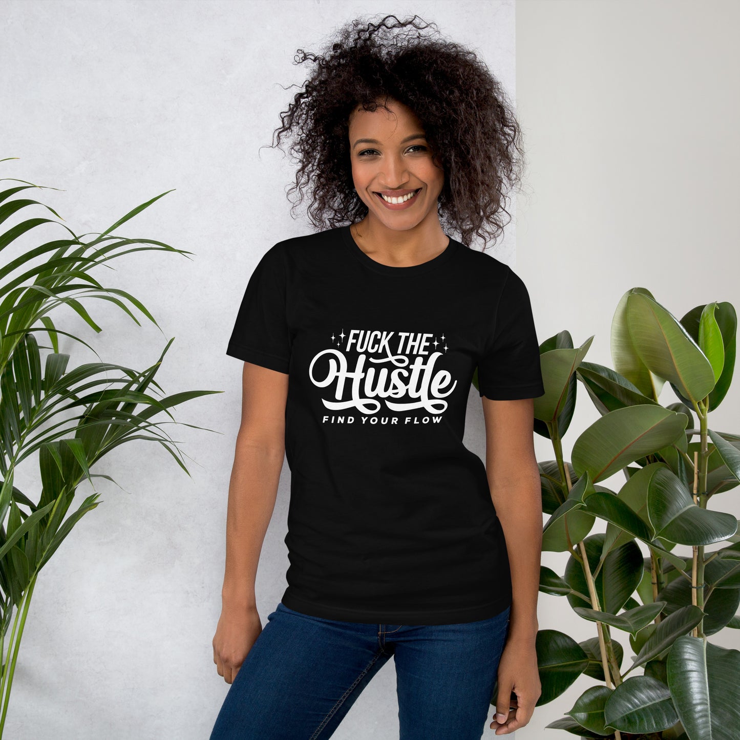 Fuck The Hustle Unisex t-shirt