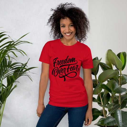 Freedom Over Fear Unisex t-shirt