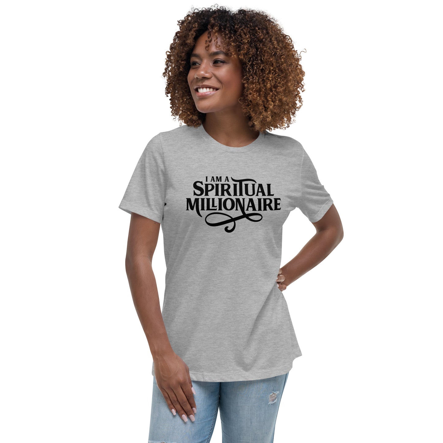 Spiritual Millionaire Women's Relaxed T-Shirt