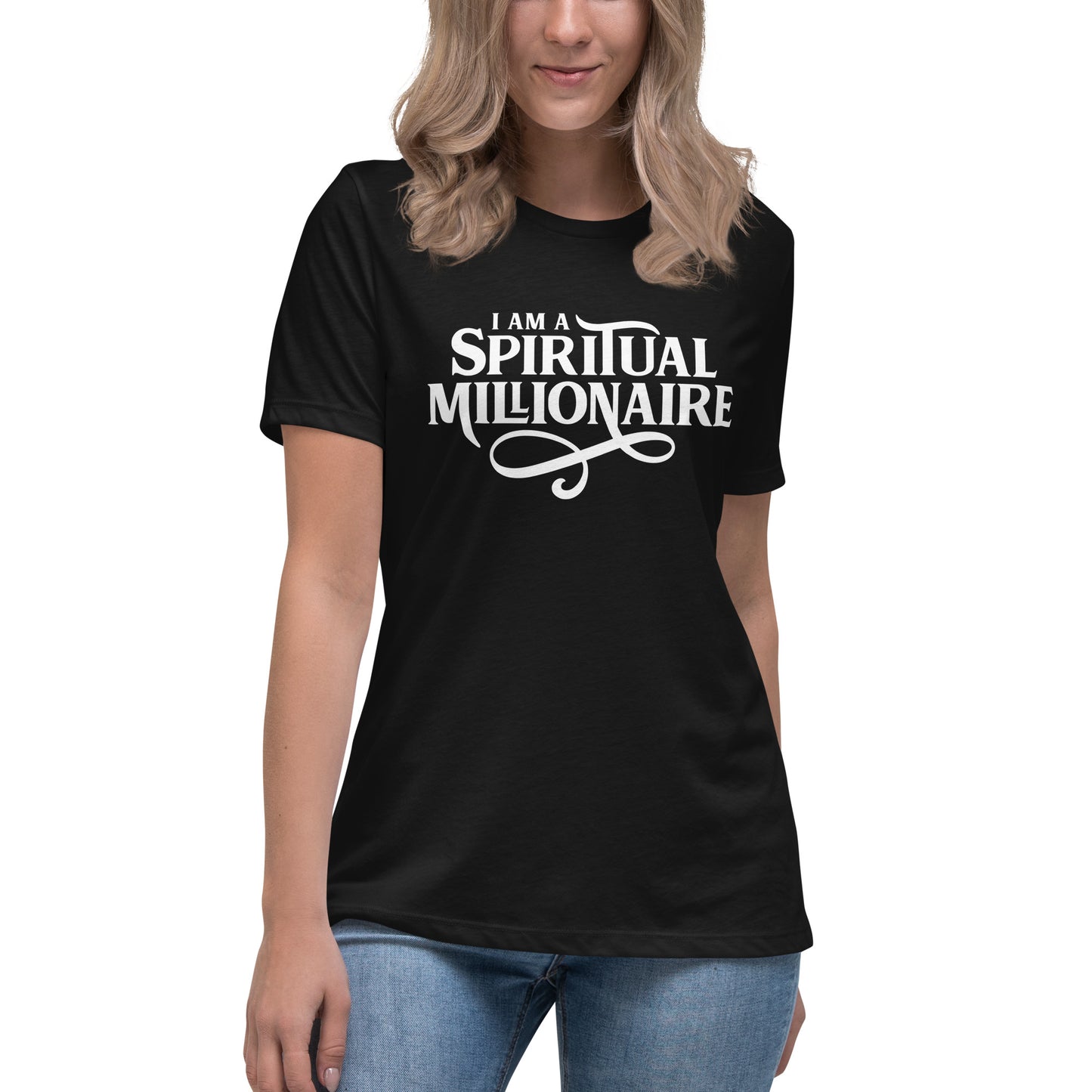 Spiritual Millionaire Women's Relaxed T-Shirt