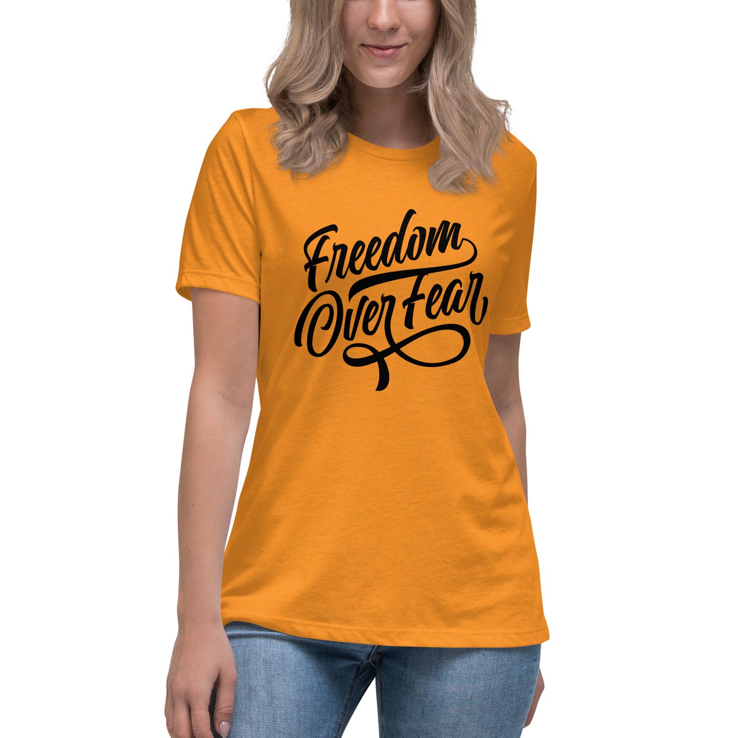 Freedom Over Fear Women's Relaxed T-Shirt