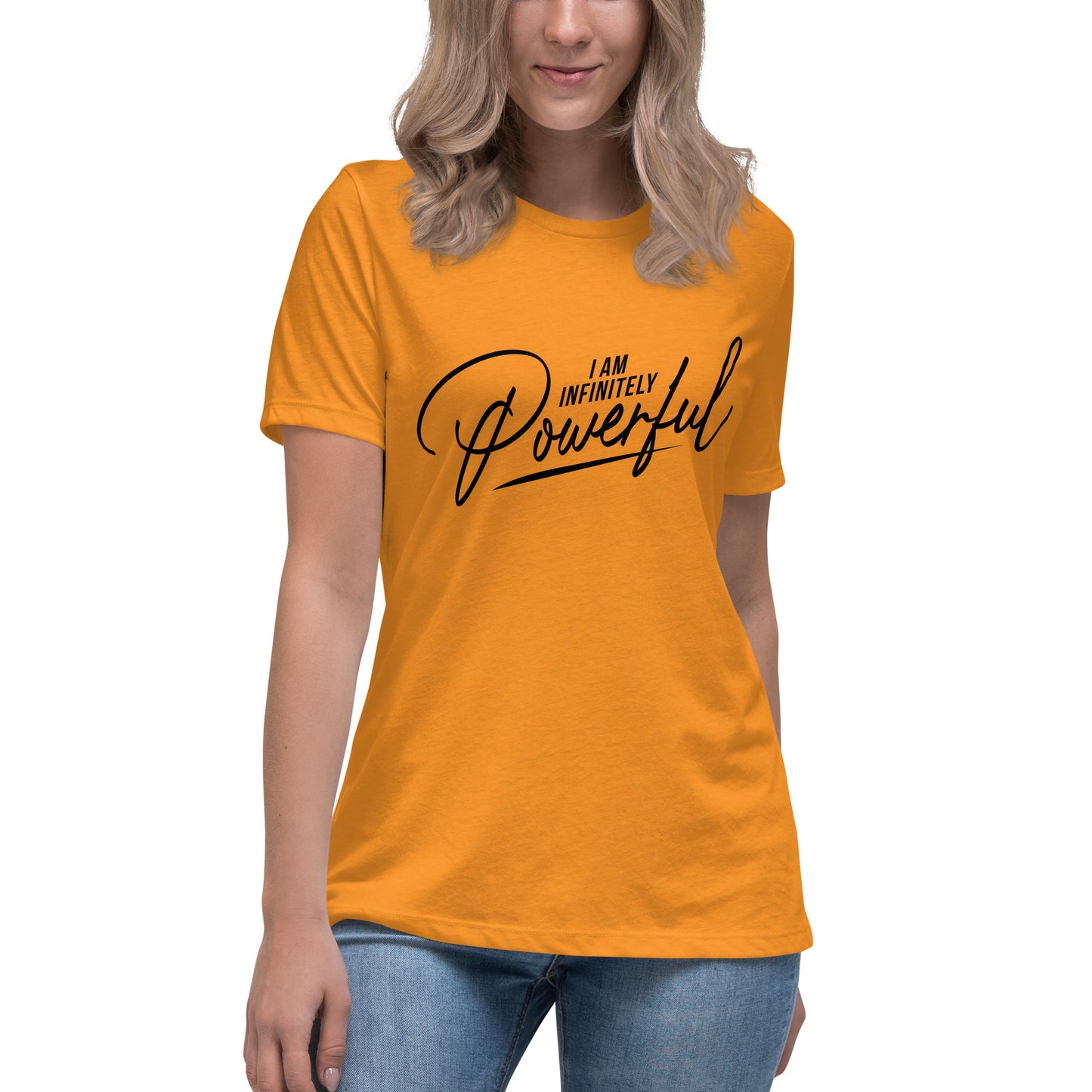 I Am Infinitely Powerful Women's Relaxed T-Shirt