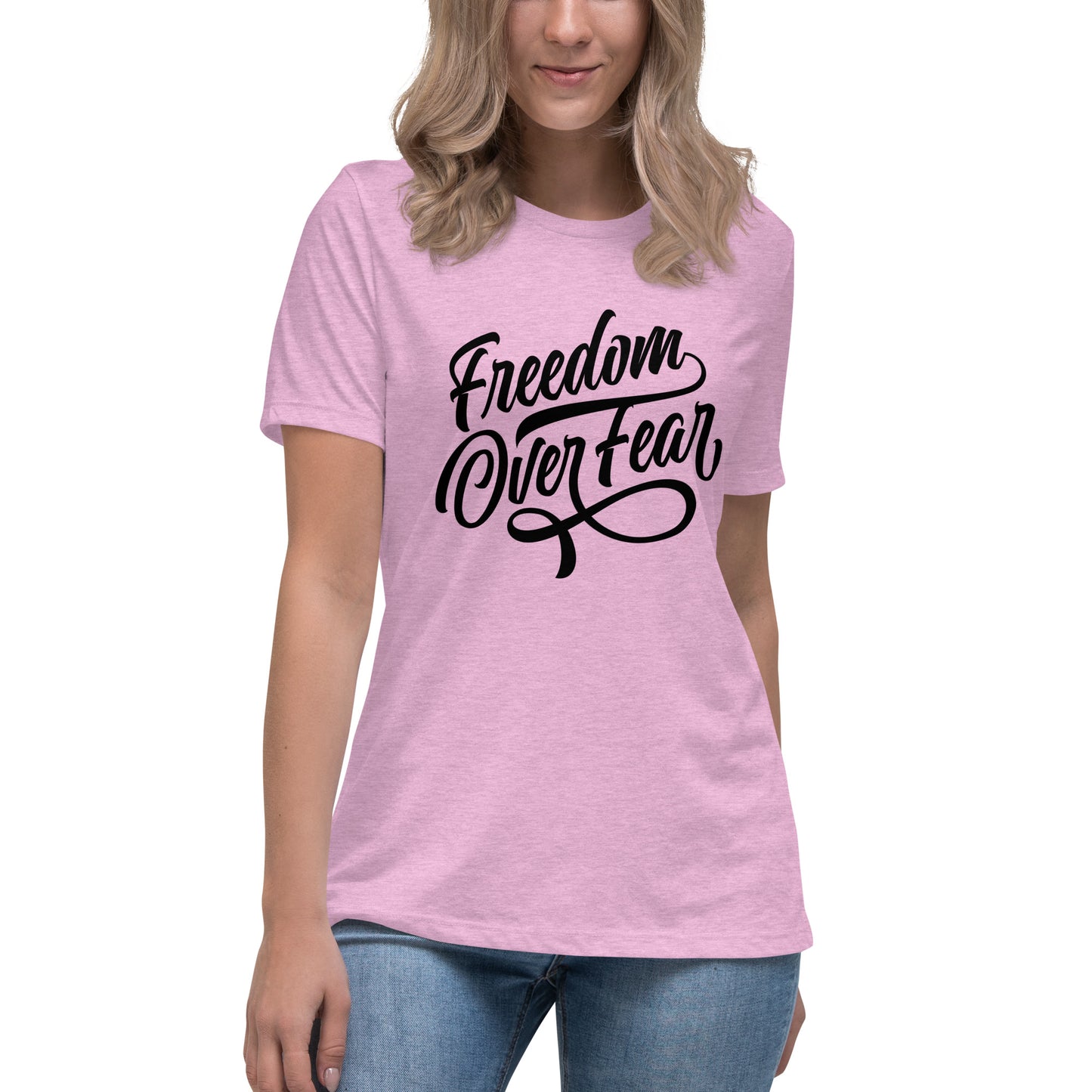 Freedom Over Fear Women's Relaxed T-Shirt