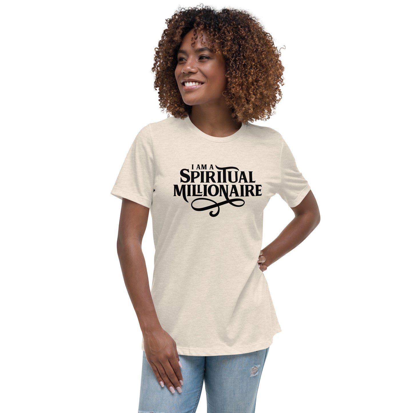 Spiritual Millionaire Women's Relaxed T-Shirt