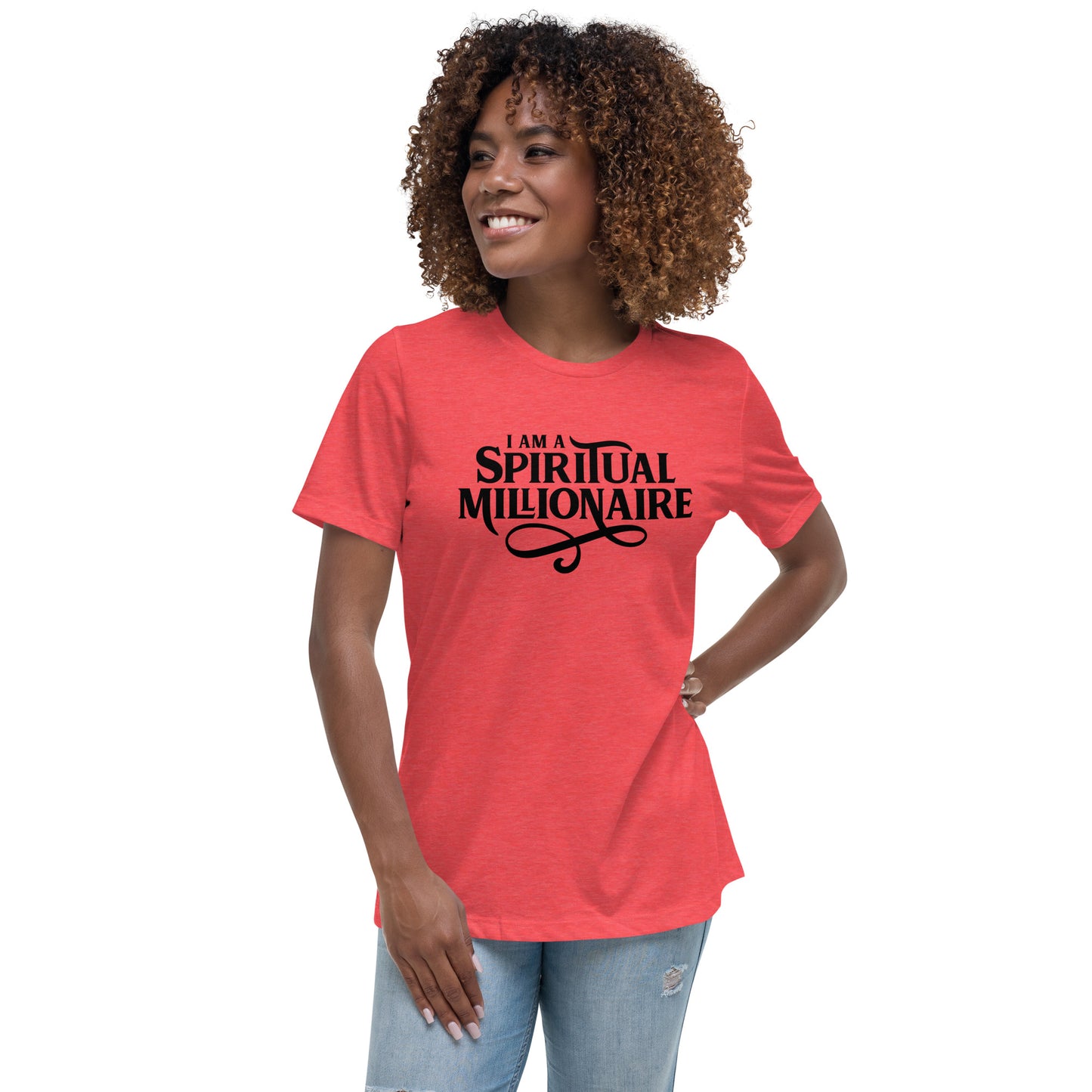 Spiritual Millionaire Women's Relaxed T-Shirt