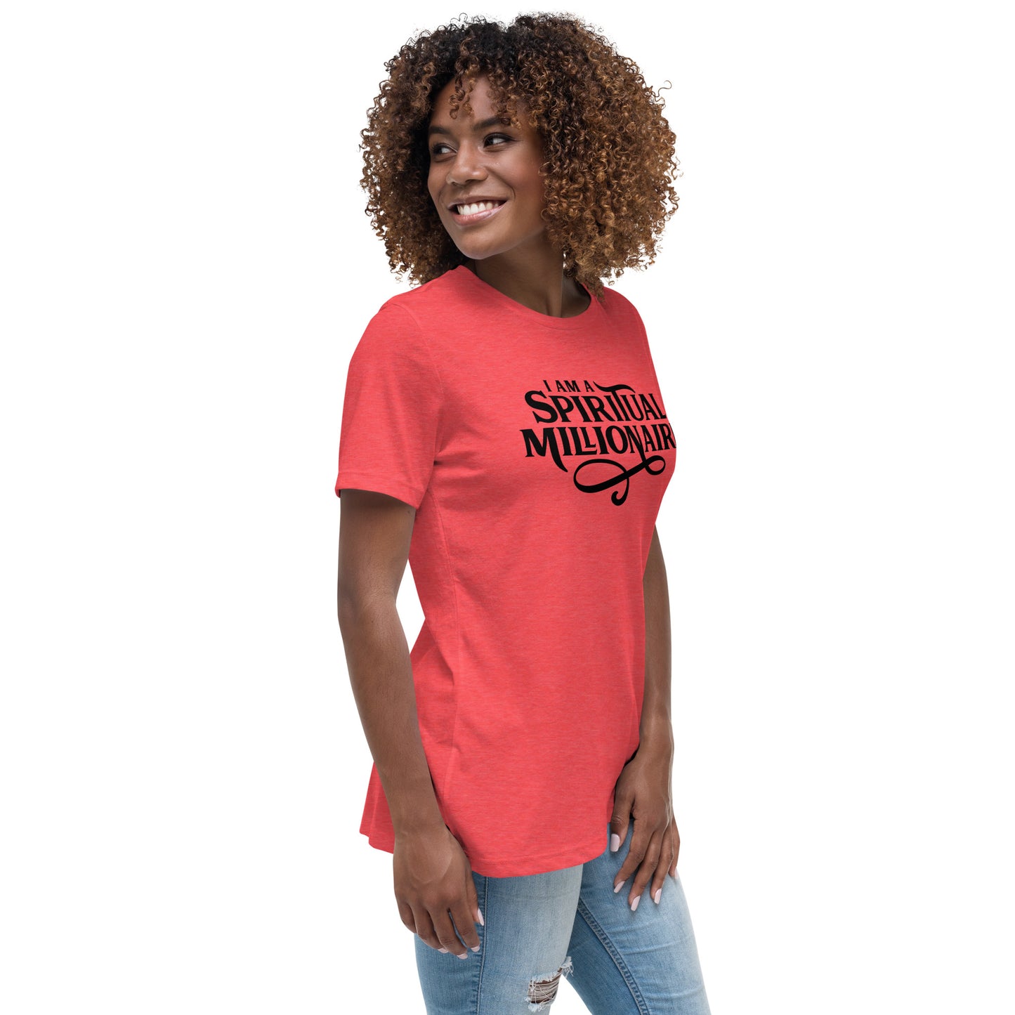 Spiritual Millionaire Women's Relaxed T-Shirt