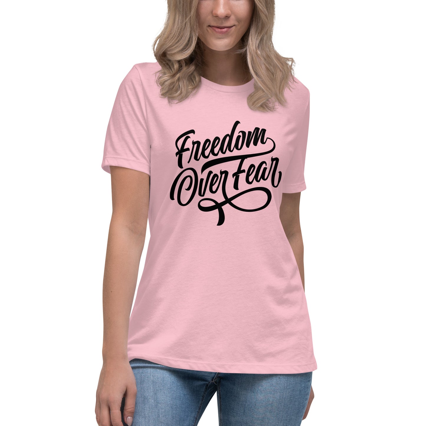 Freedom Over Fear Women's Relaxed T-Shirt