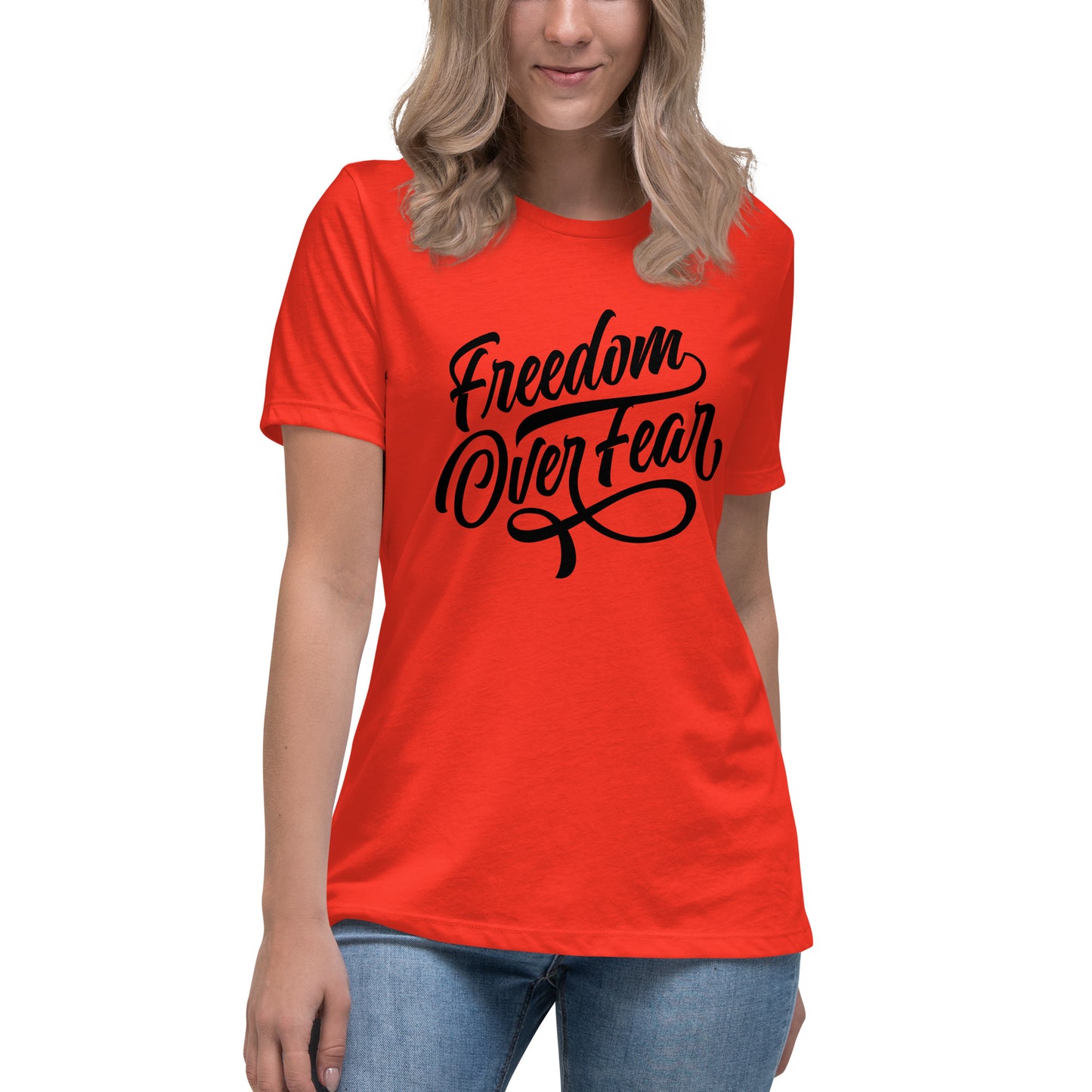 Freedom Over Fear Women's Relaxed T-Shirt