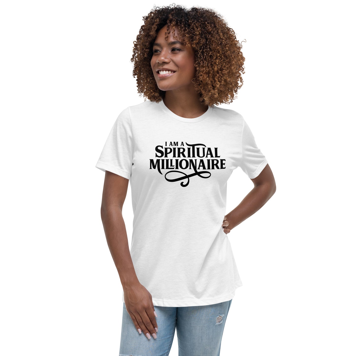 Spiritual Millionaire Women's Relaxed T-Shirt